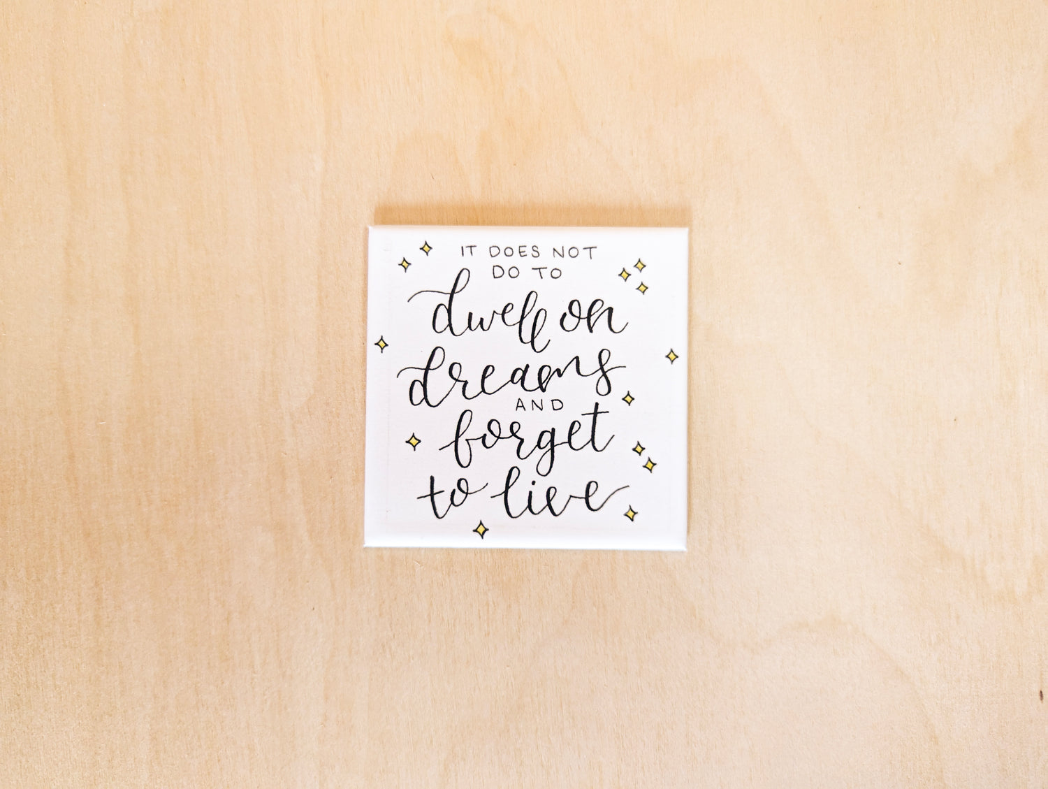 Dwell on Dreams Hand-Illustrated Magnet