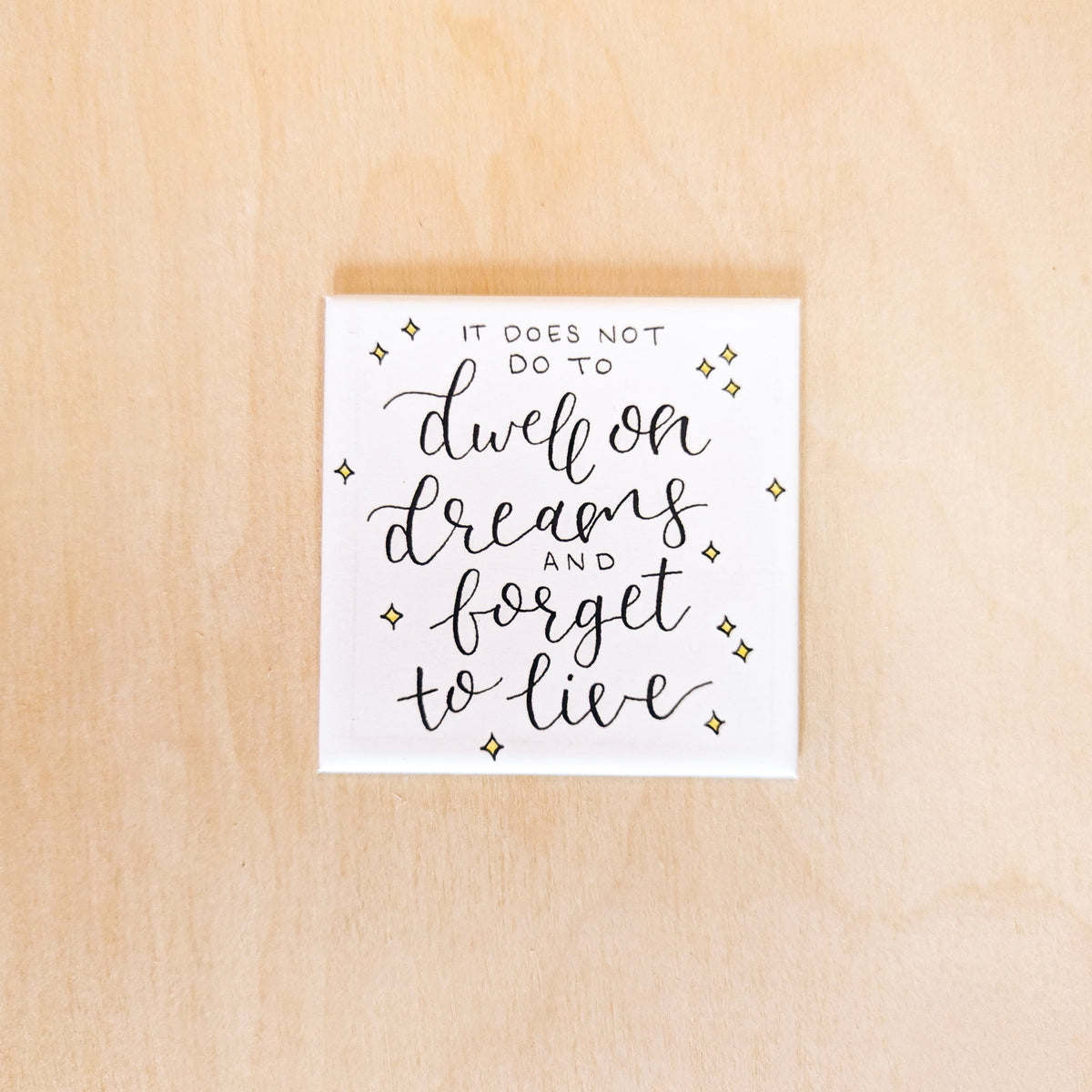 Dwell on Dreams Hand-Illustrated Magnet