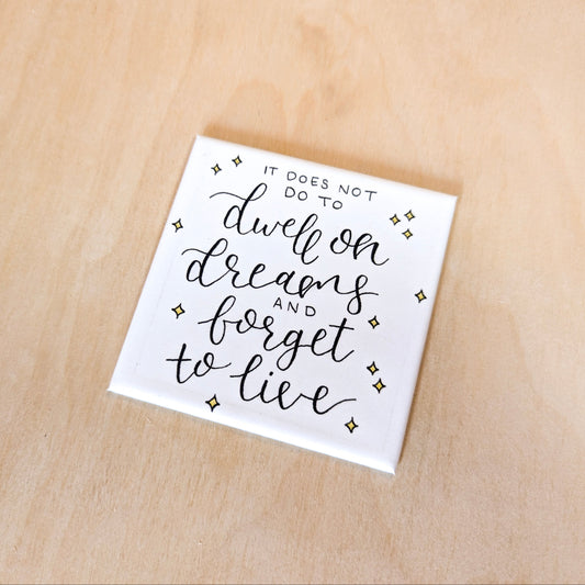 Dwell on Dreams Hand-Illustrated Magnet
