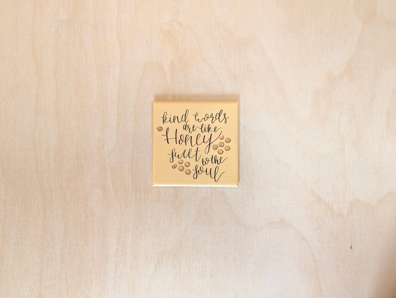 Kind Words Are Like Honey Hand-Illustrated Magnet