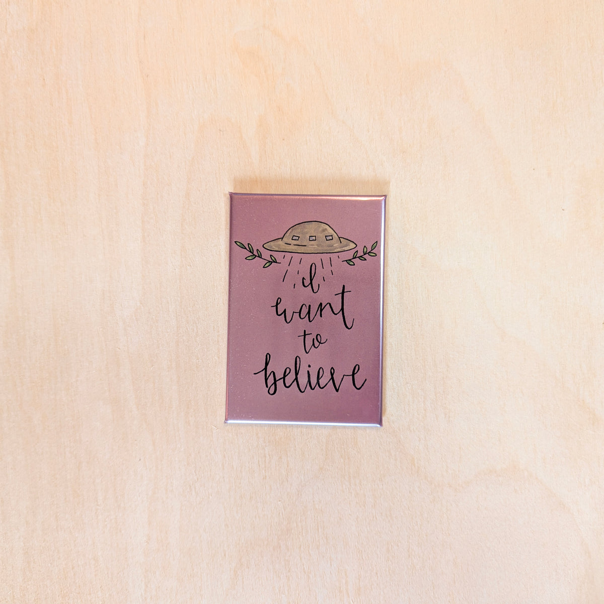 "I Want to Believe" UFO Magnet
